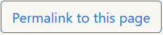 Button to generate a permalink to this page